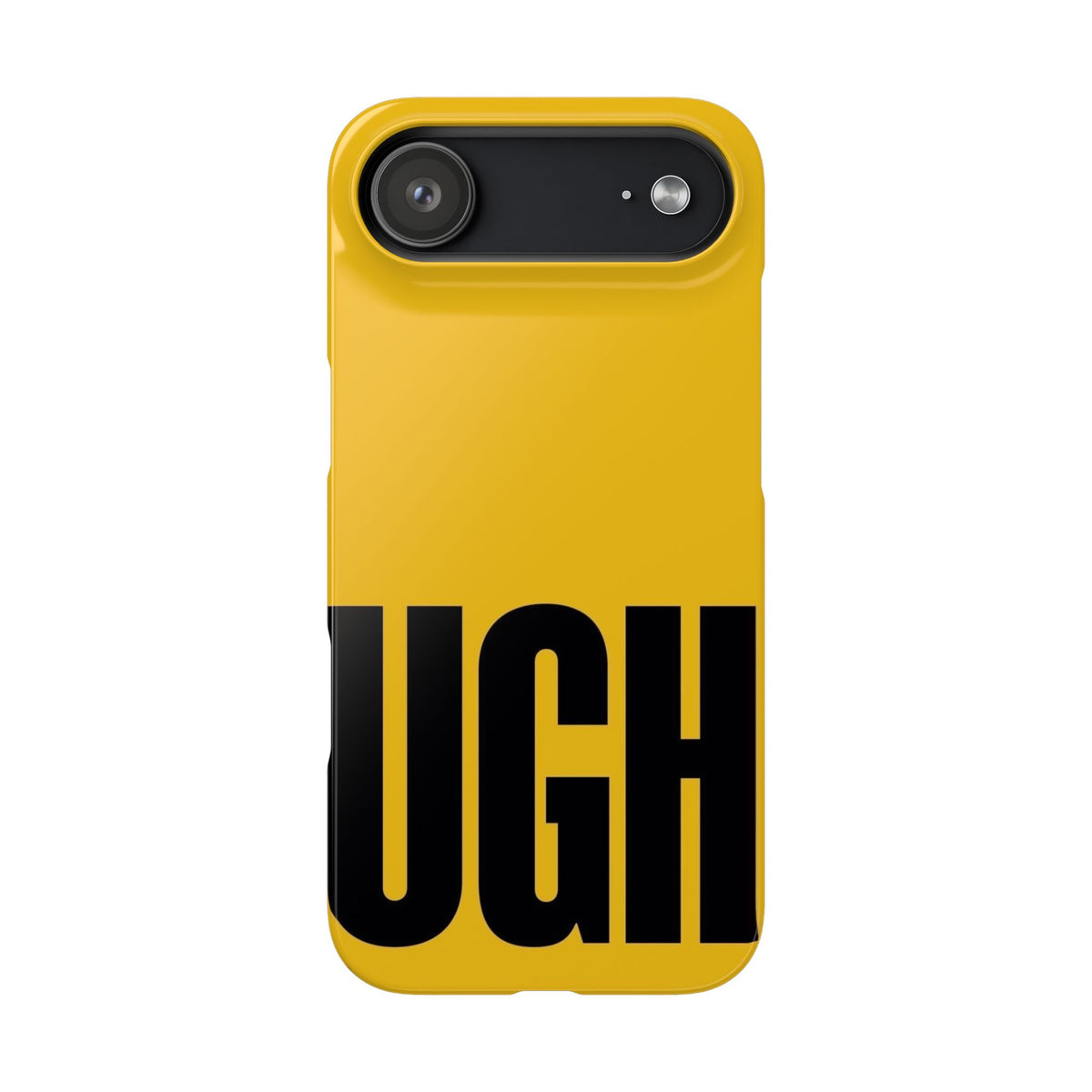Yellow “UGH” Phone Case — Bold Text Snap Case